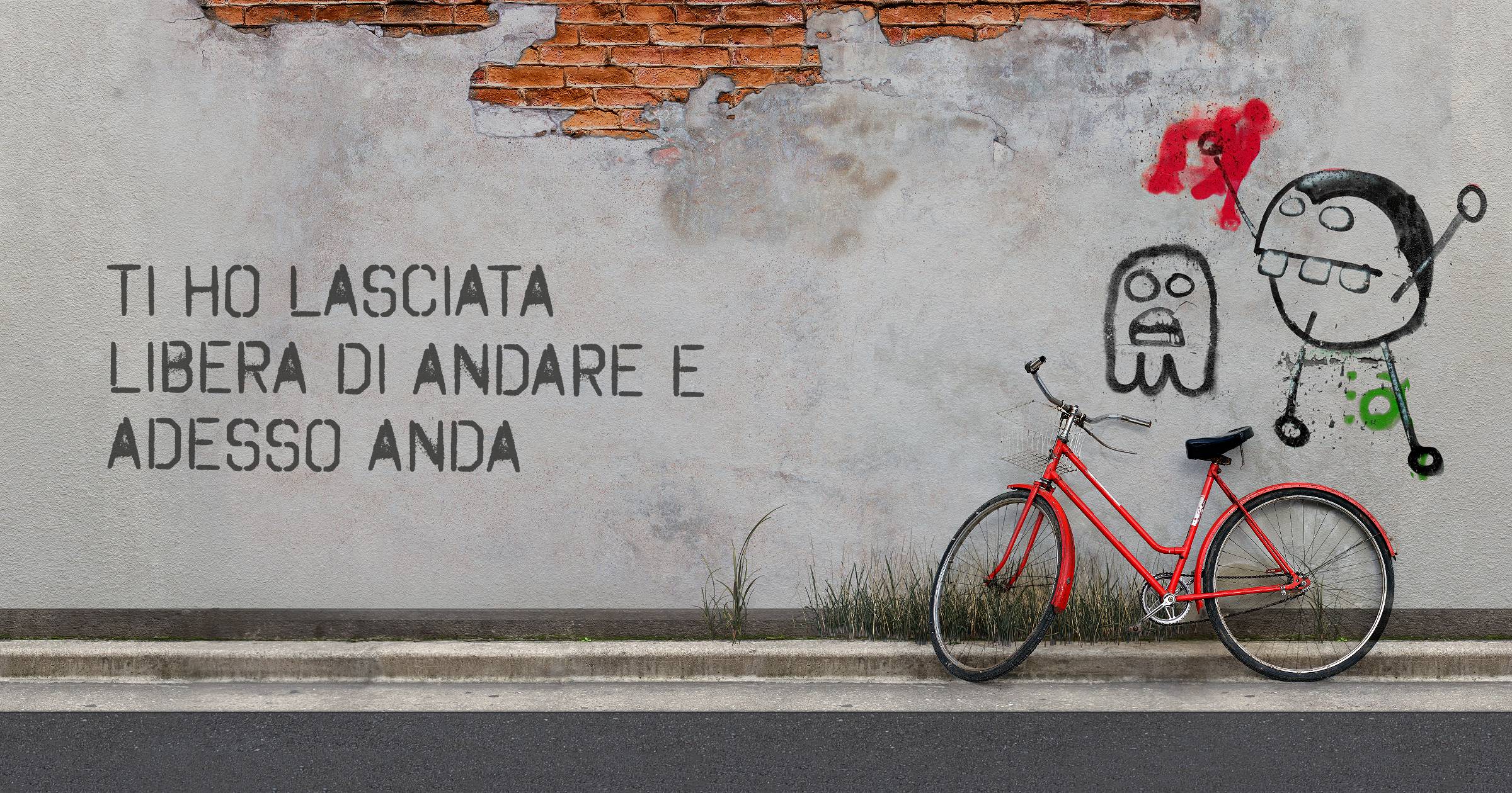 Ti ho lasciata libera di andare e adesso anda