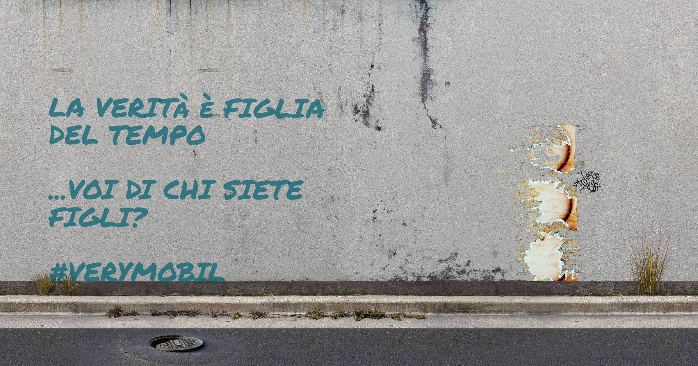 La verità è figlia del tempo ...VOI DI CHI SIETE FIGLI? #verymobil