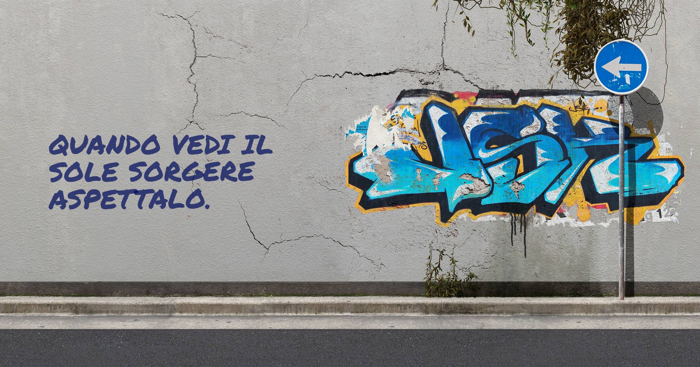Quando vedi il sole sorgere
Aspettalo.