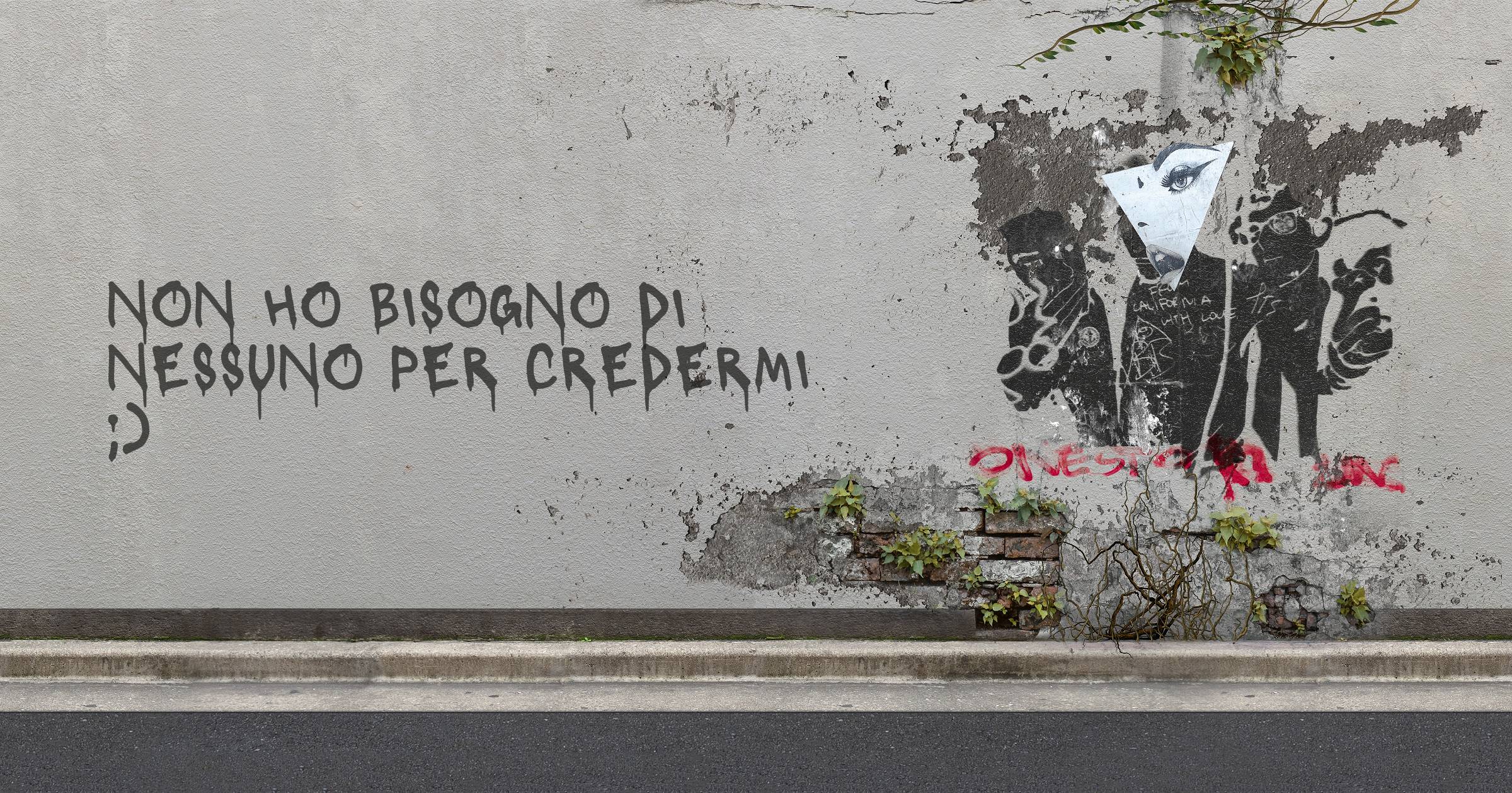 Non ho bisogno di nessuno per credermi ;)