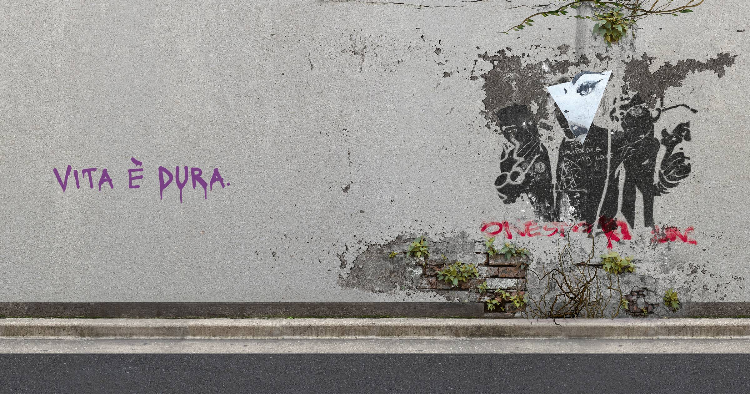 Vita è dura.