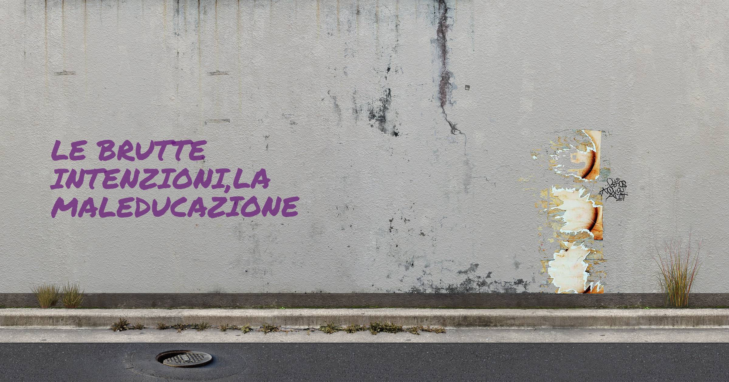 Le brutte intenzioni,la maleducazione