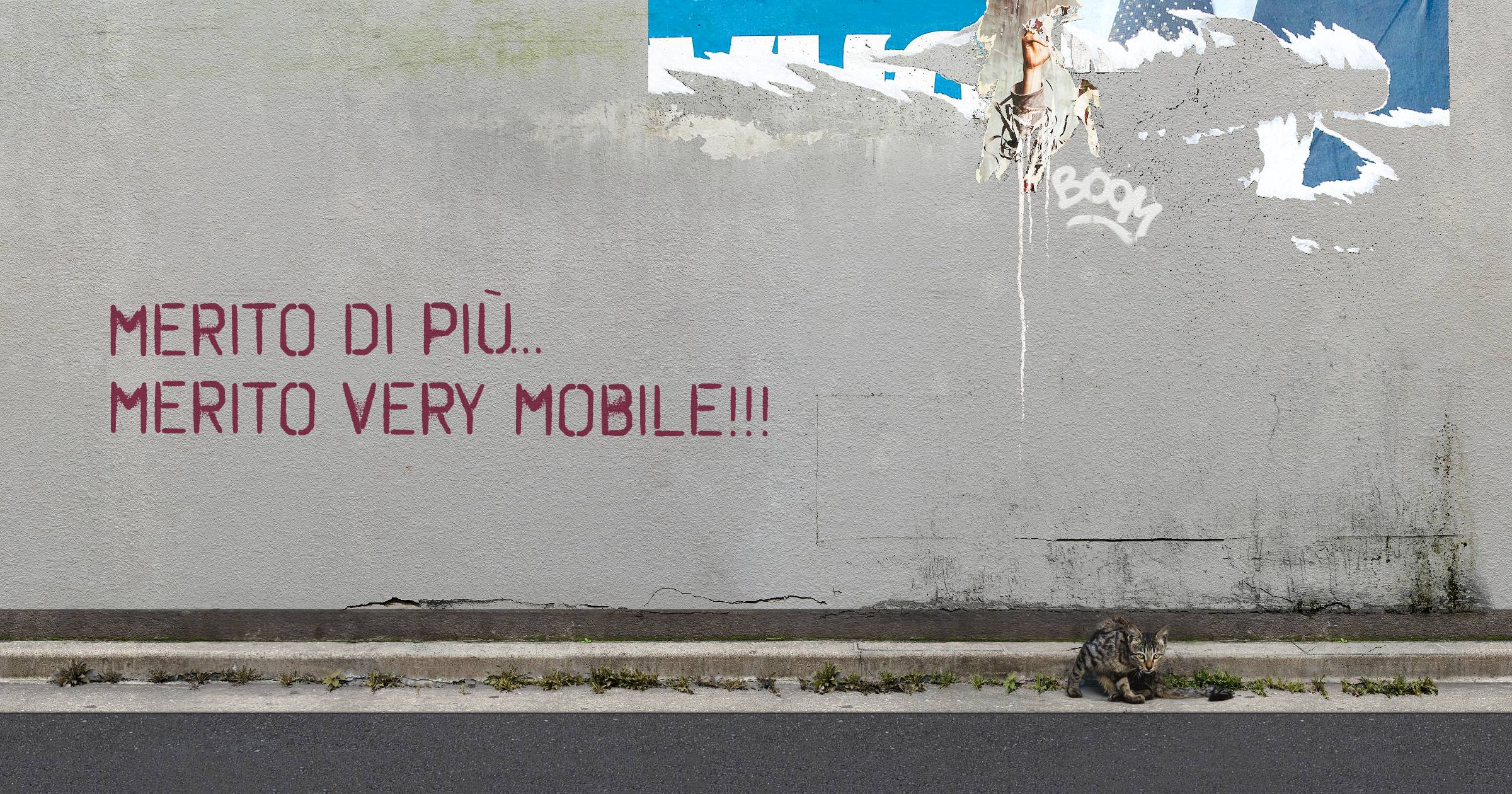 Merito di più...
Merito Very Mobile!!!