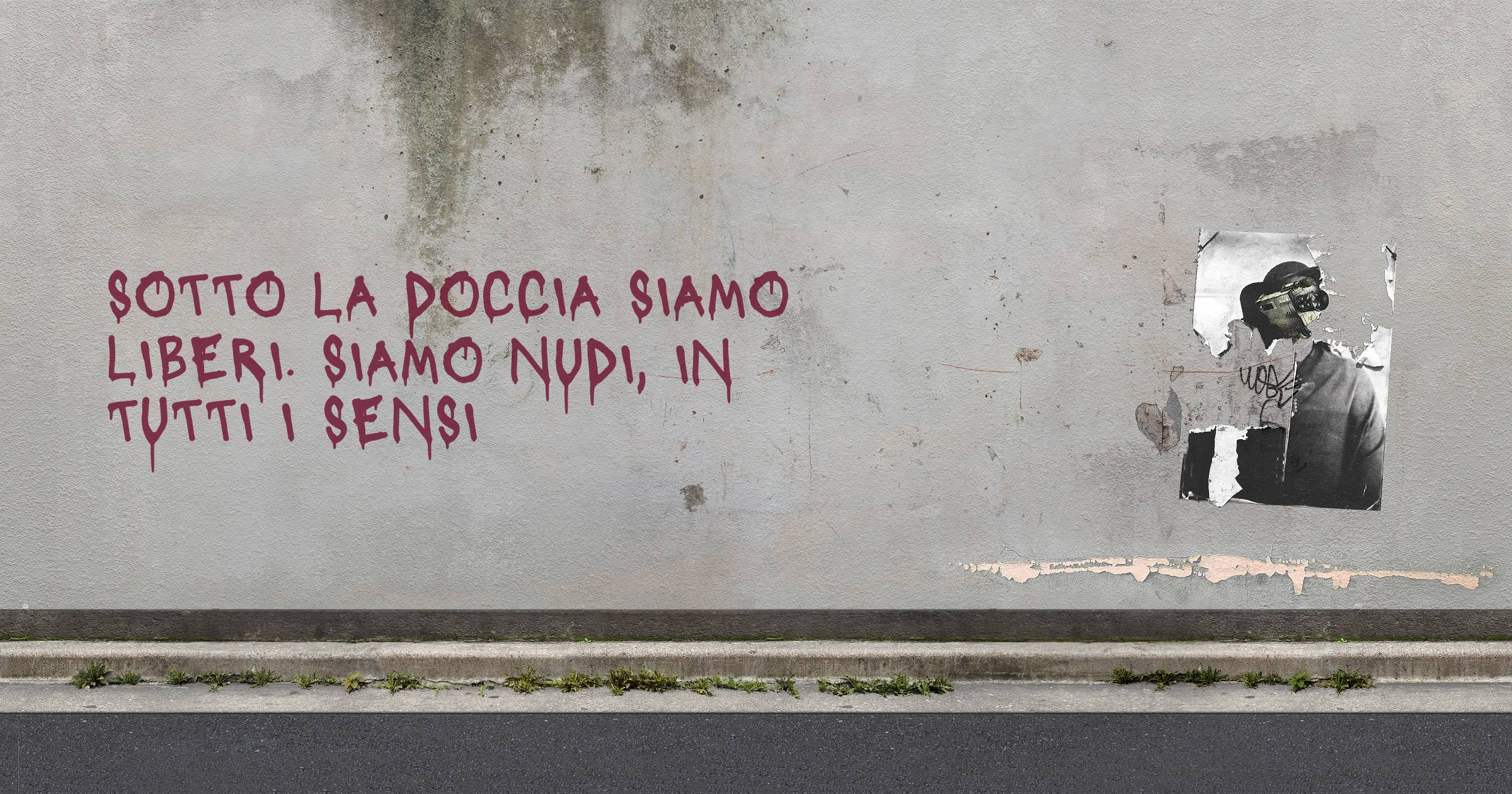 Sotto la doccia siamo liberi. Siamo nudi, in tutti i sensi