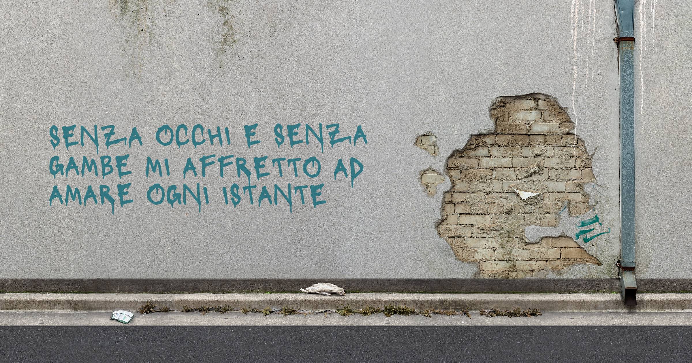 Senza occhi e senza gambe mi affretto ad amare ogni istante