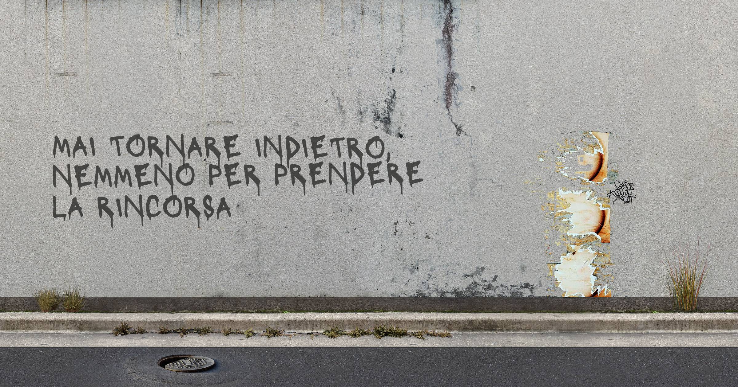 MAI TORNARE INDIETRO, NEMMENO PER PRENDERE LA RINCORSA
