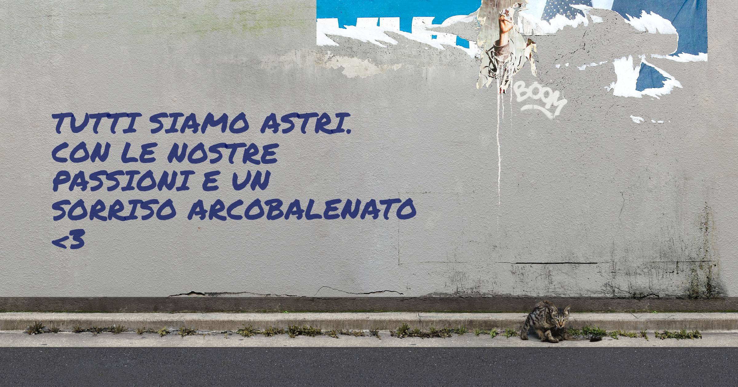 Tutti siamo astri. Con le nostre passioni e un sorriso arcobalenato