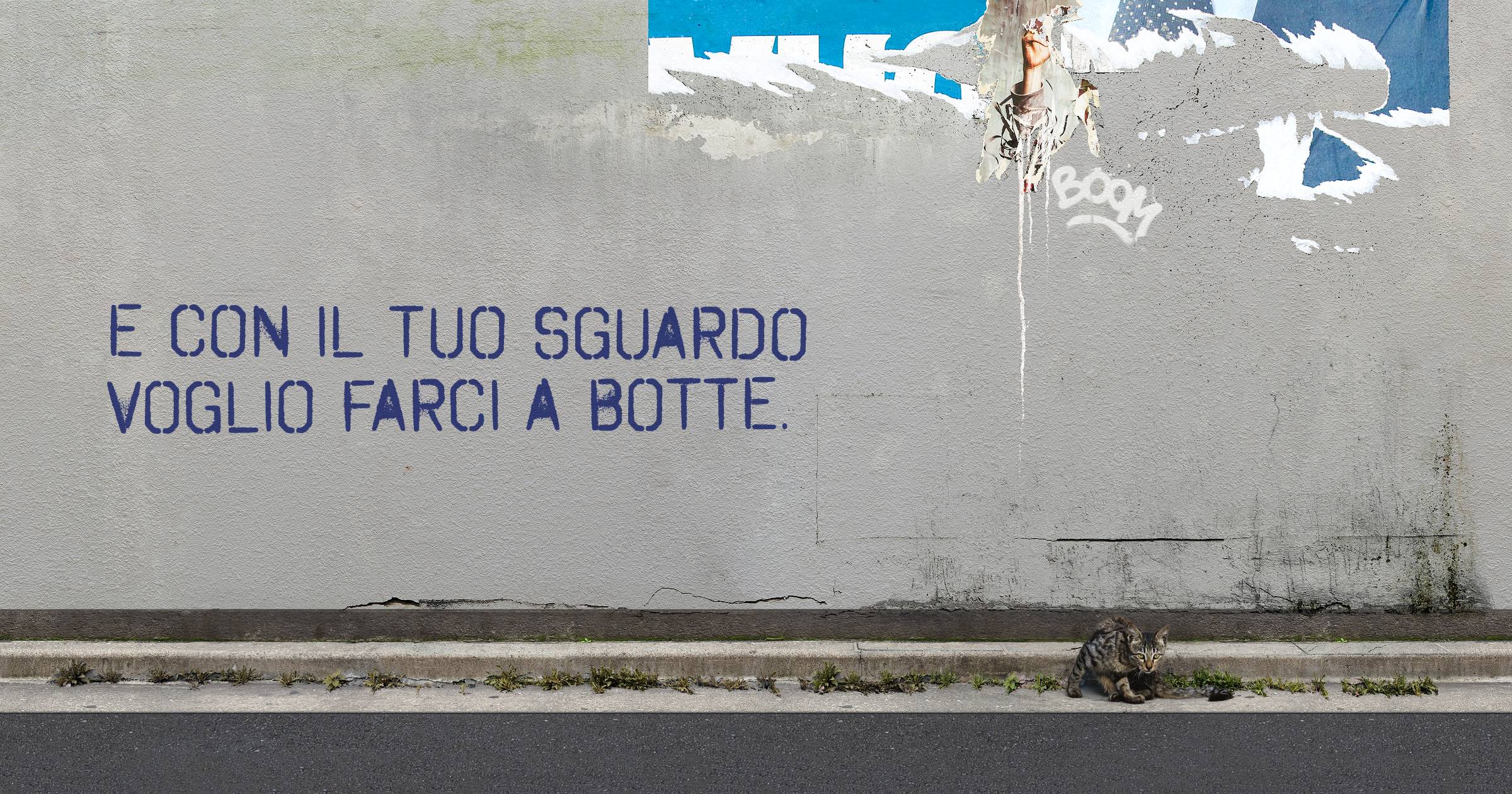 E con il tuo sguardo voglio farci a botte.