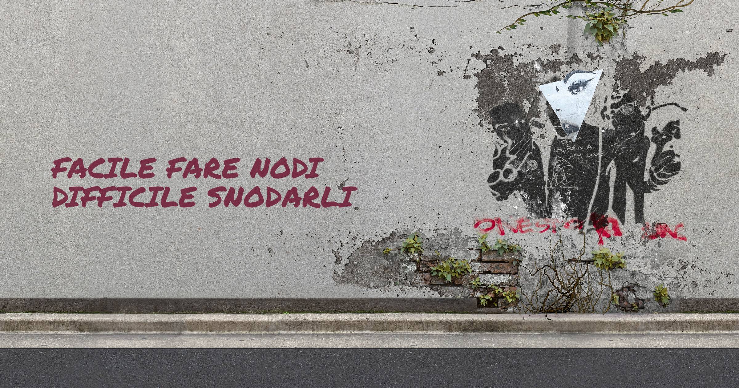 Facile fare nodi
Difficile snodarli