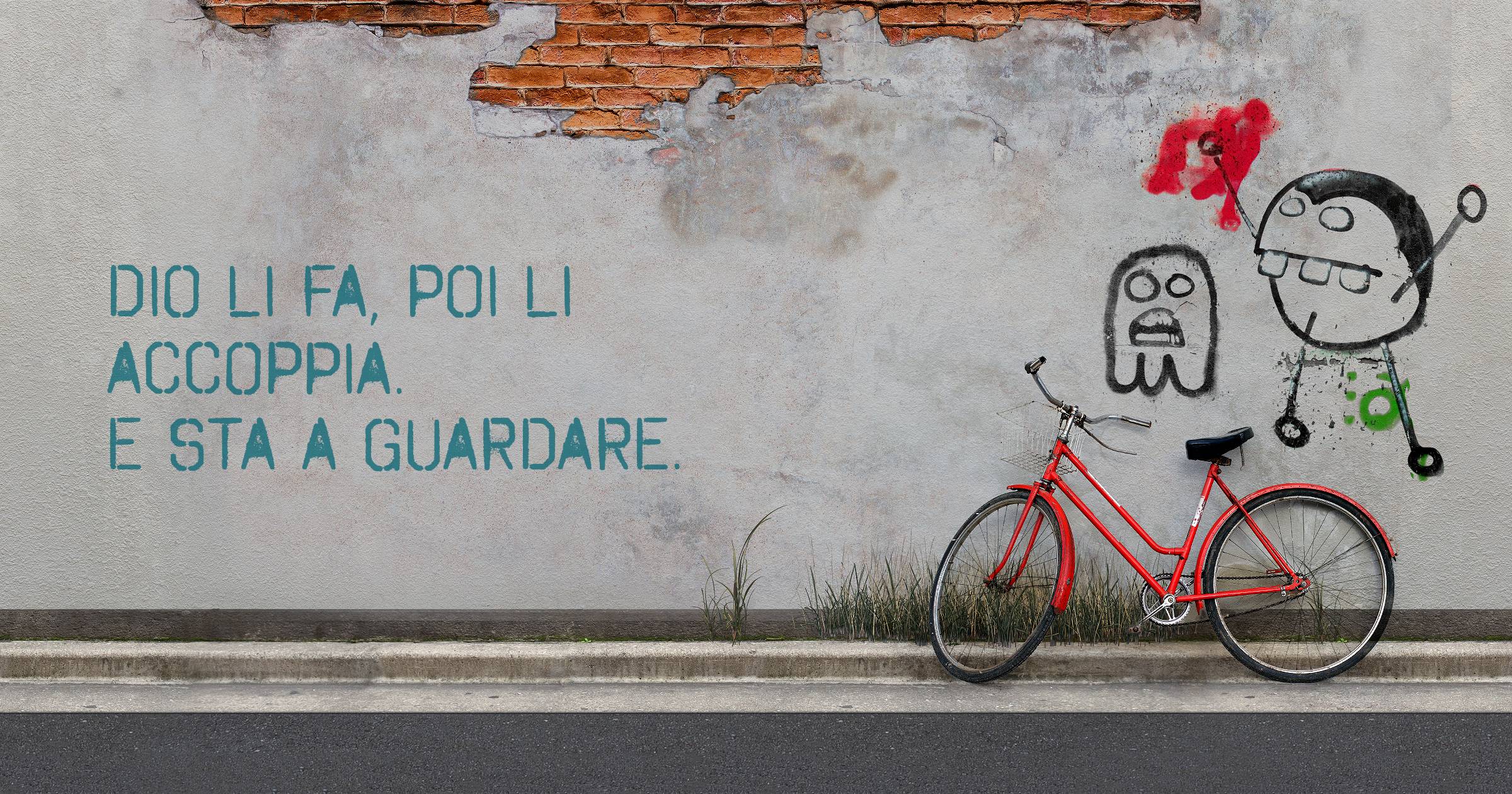 Dio li fa, poi li accoppia.
E sta a guardare.