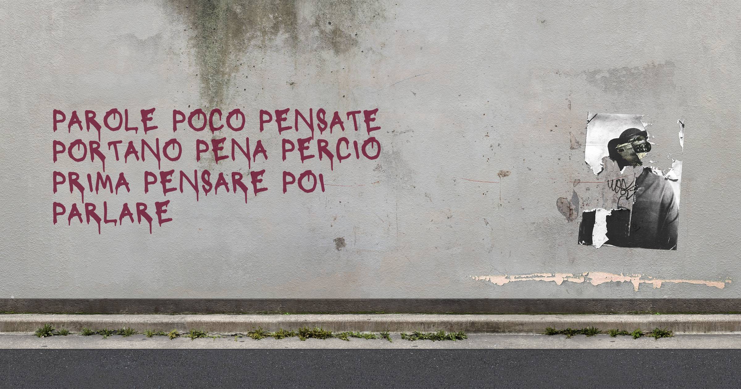PAROLE POCO PENSATE PORTANO PENA PERCIO PRIMA PENSARE POI PARLARE